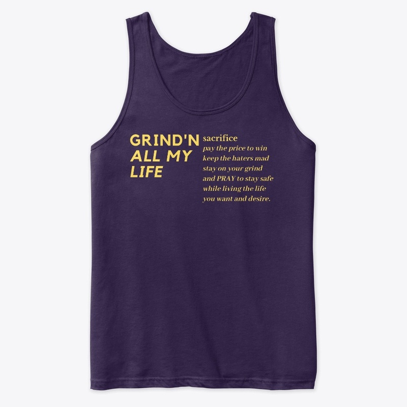 Grind'N All My Life