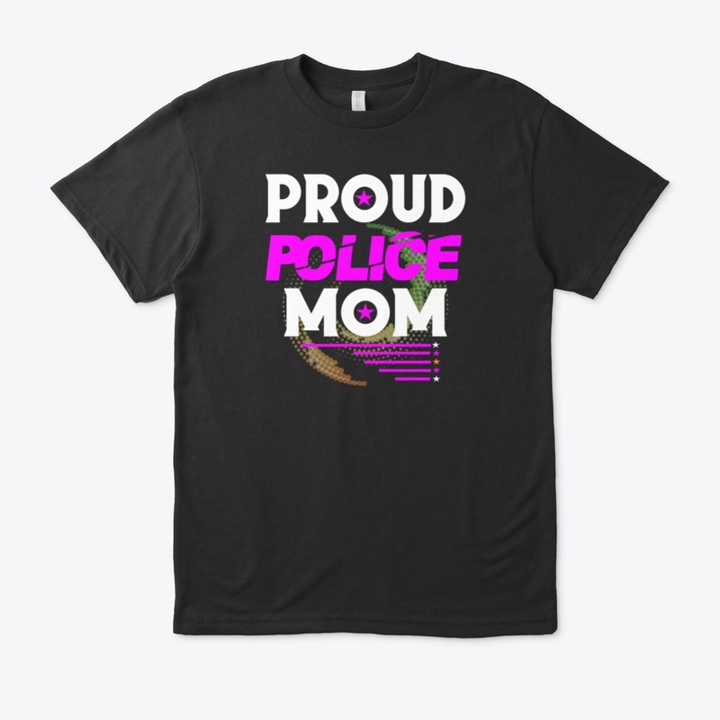 PROUD POLICE MOM SHIRT