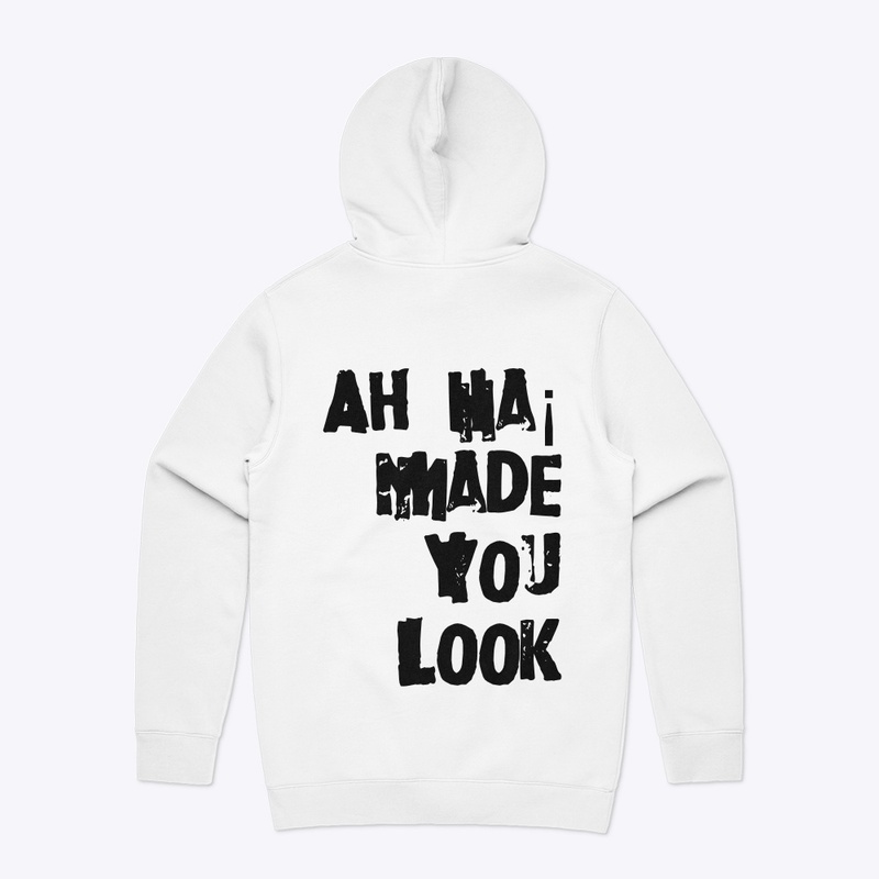 Ha Ha Hoodie