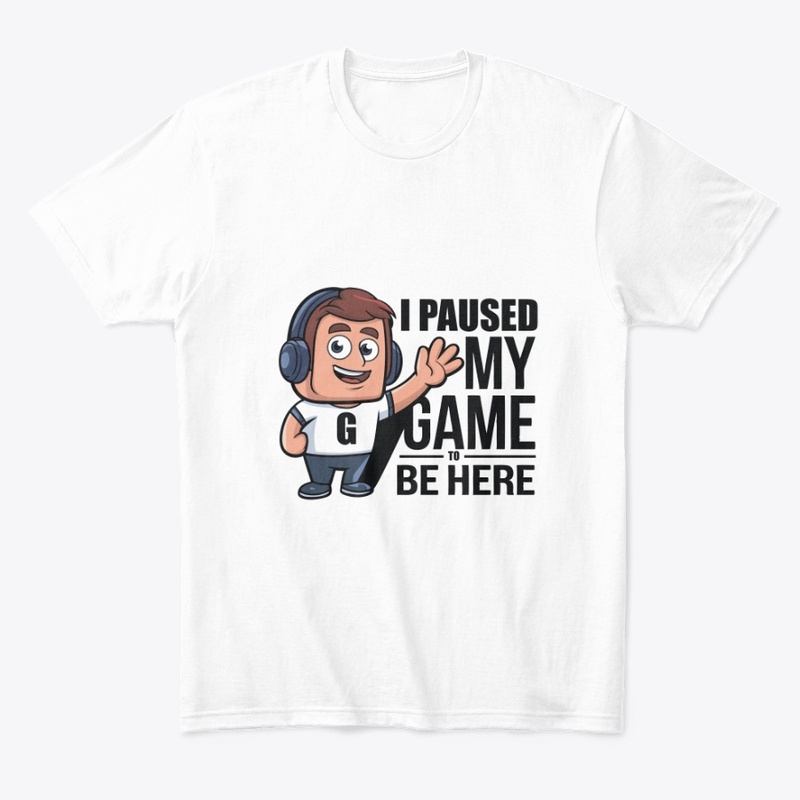 I Paused My Game to Be Here