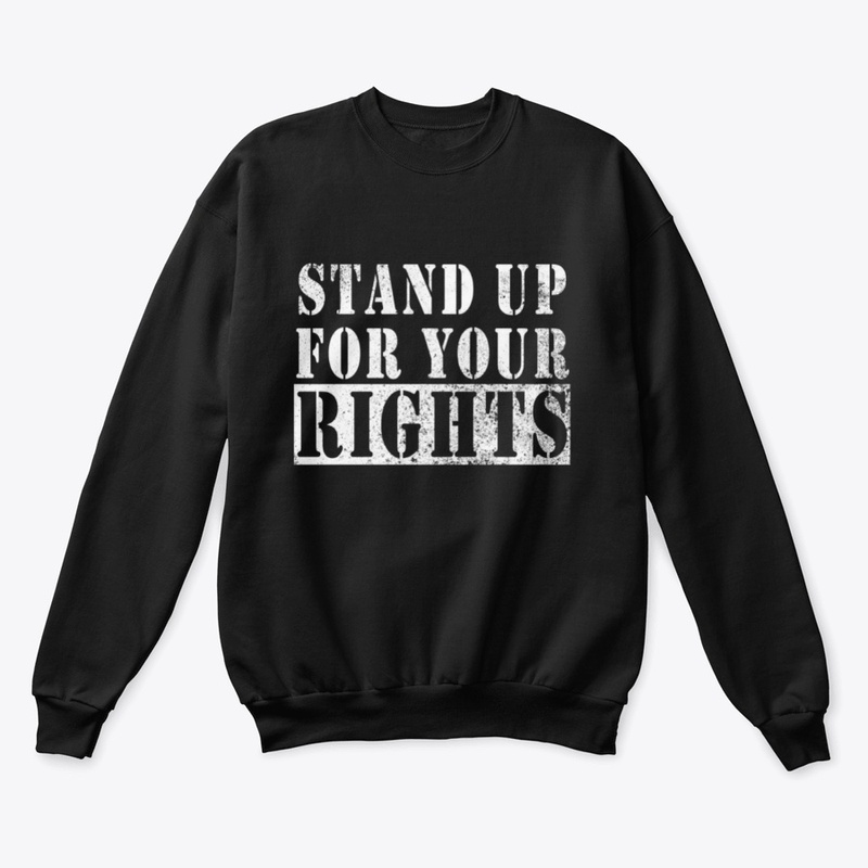 Stand Up For Your Rights