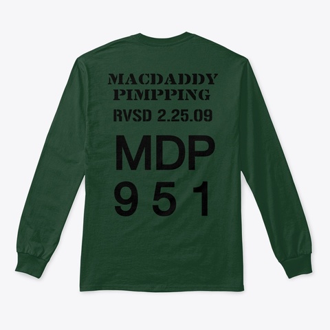 Macdaddypimpping 1st Collections Forest Green T-Shirt Back