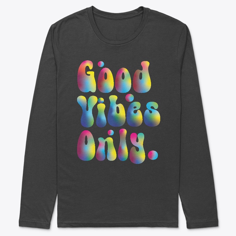good vibes only 3D groovy