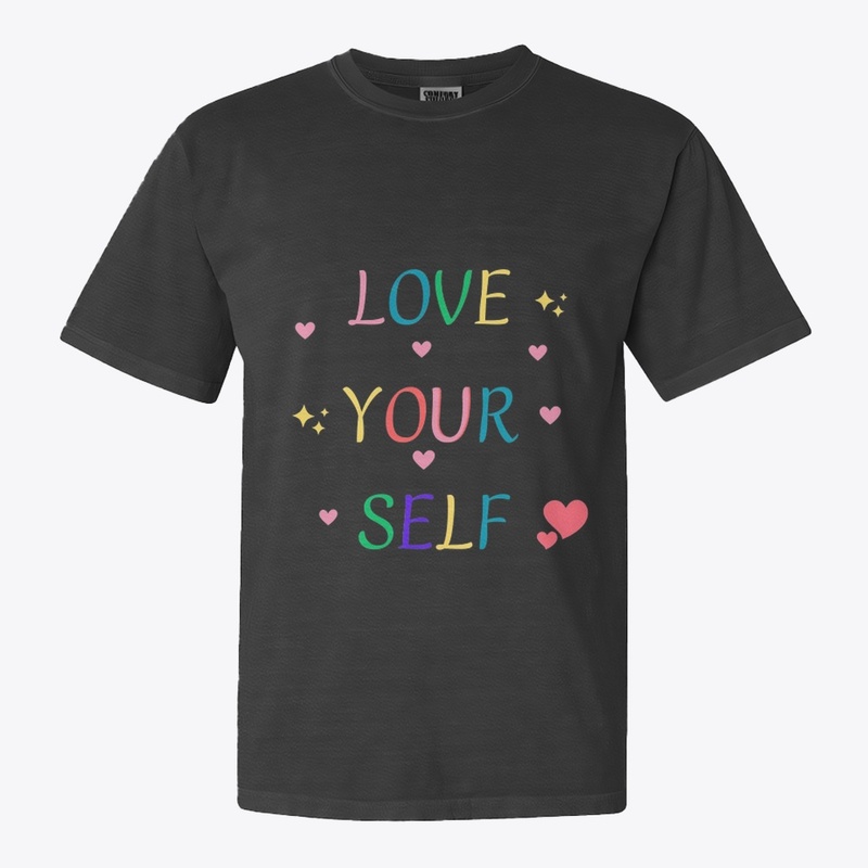 Love your self