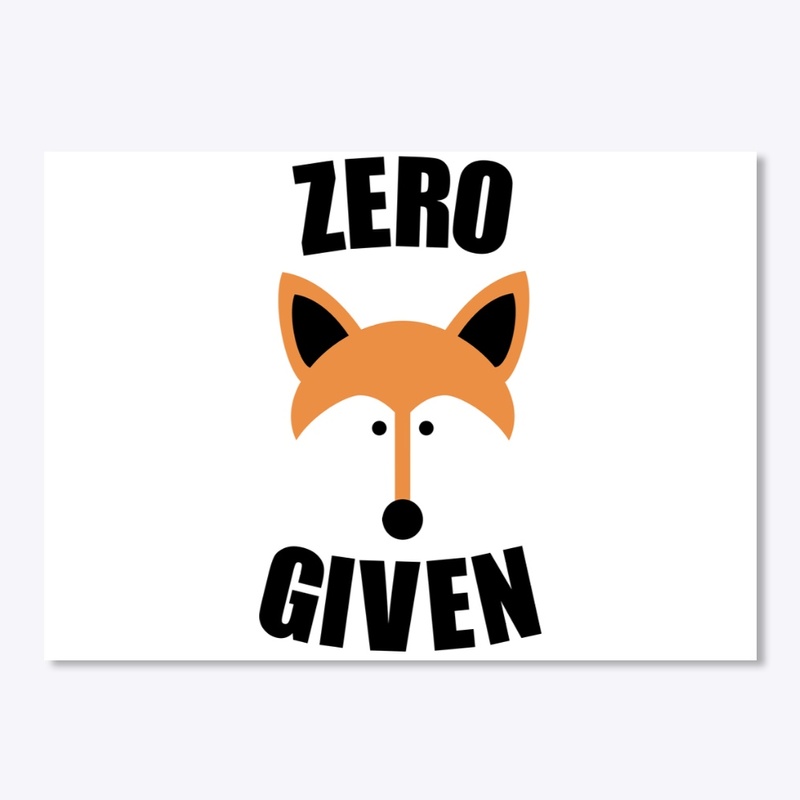 #ZeroFoxGiven