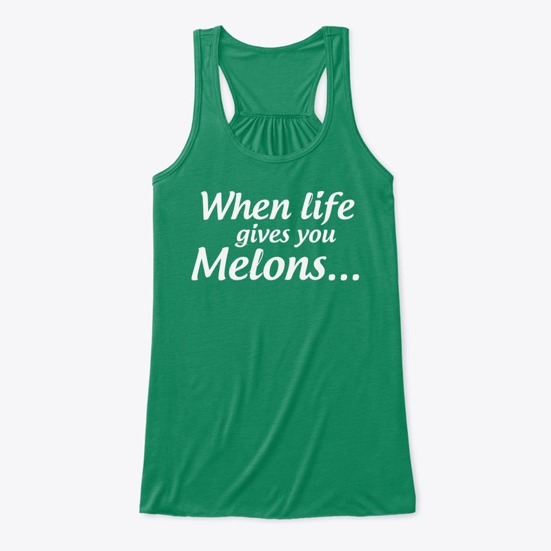 Melons for Life