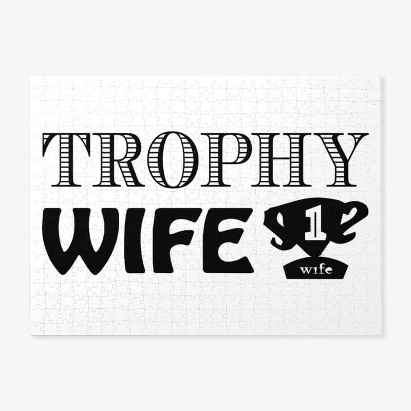 Trophy Wife Number One