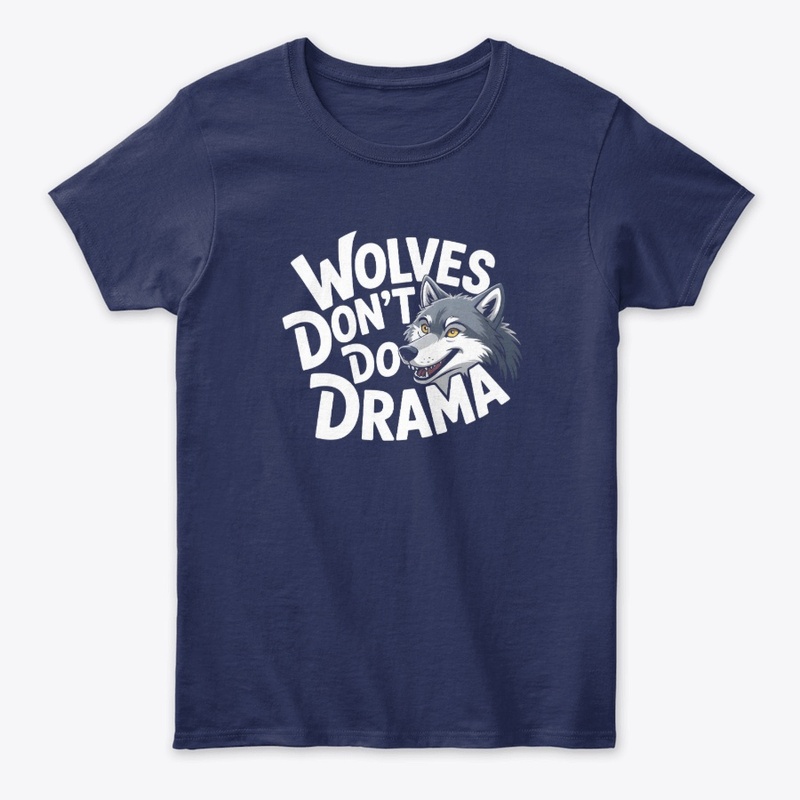 Wolves don't do drama