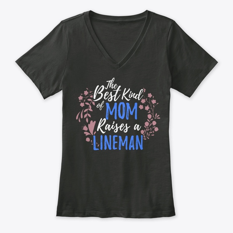 The Best Kind Of Mom Raises A Lineman