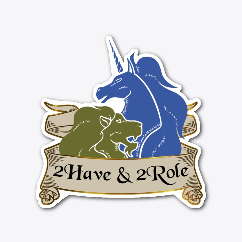 2 Have & 2 Role sticker