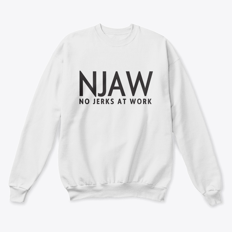 NJAW - No Jerks At Work Shirts