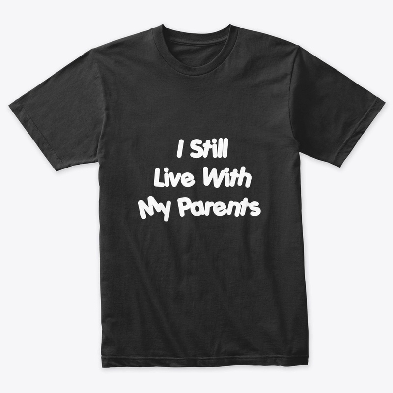 i still live with my parnets