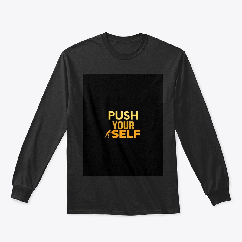 Push yourself 