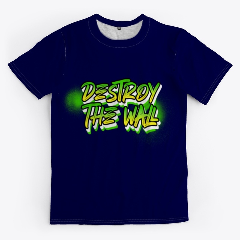 Destroy the wall tee