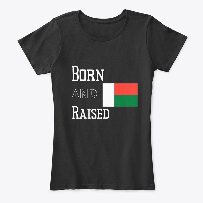 Born and raised - Madagascar