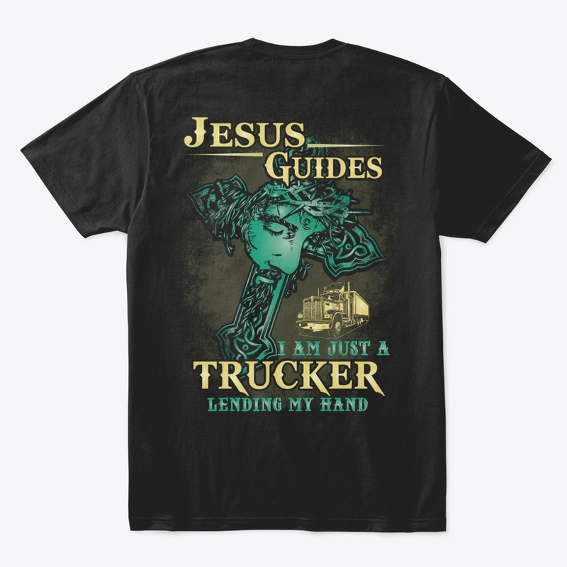 Jesus Guides Trucker Shirt 