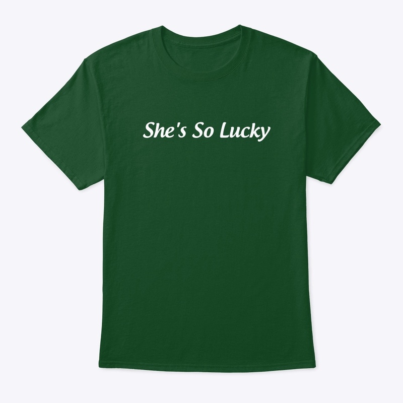 She's So Lucky - Classic T
