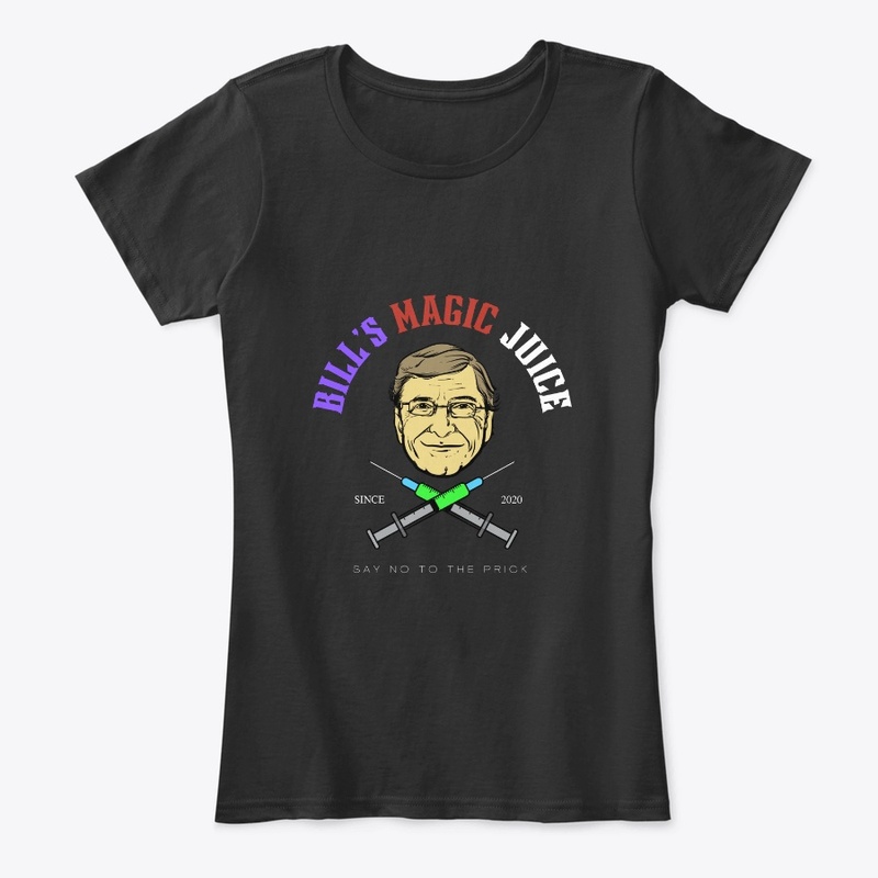 Bill's Magic Juice - Say No to the Prick