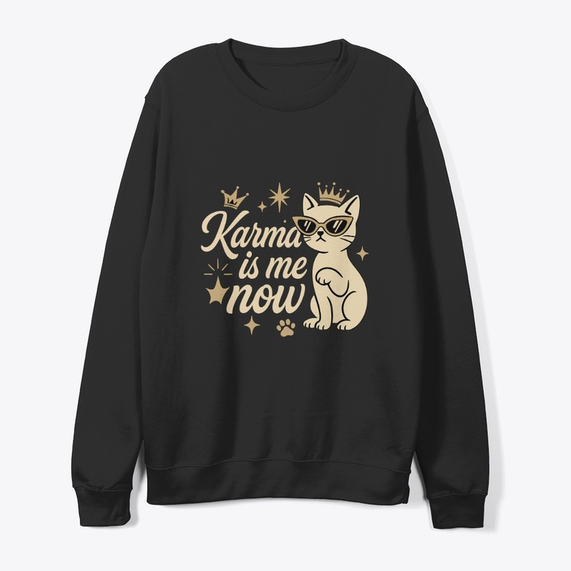 Karma Is Me Now Sassy Cat Tee