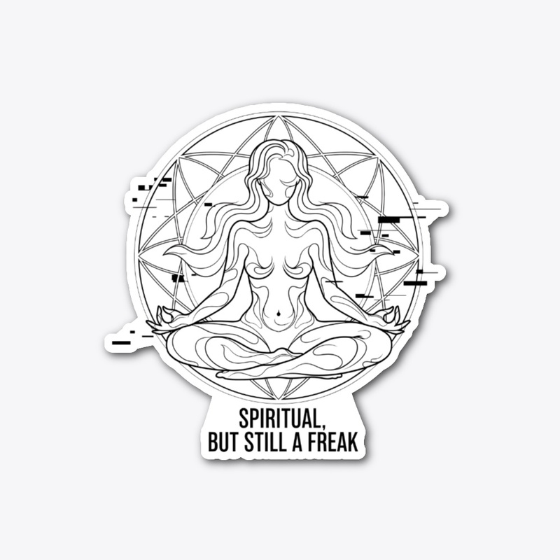 Spiritual, But Still a Freak