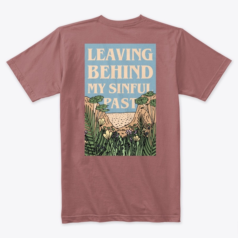 Leaving Behind My Sinful Past