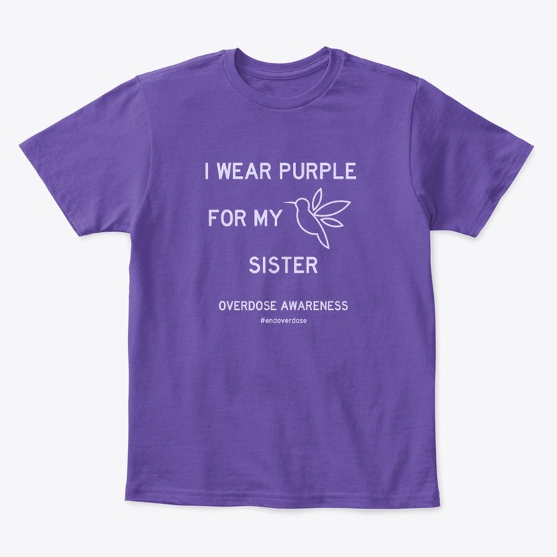 I Wear Purple for My Sister