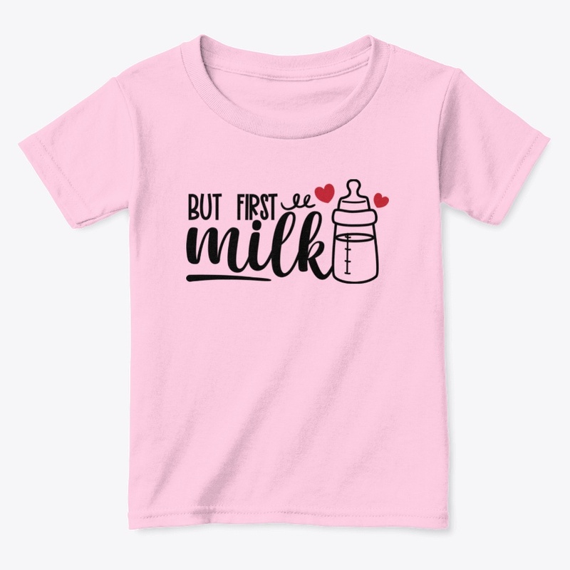 But First Milk