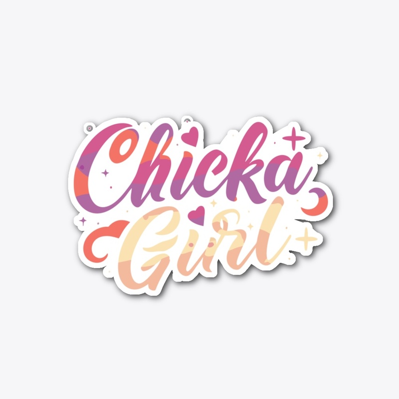 Chicka Girl