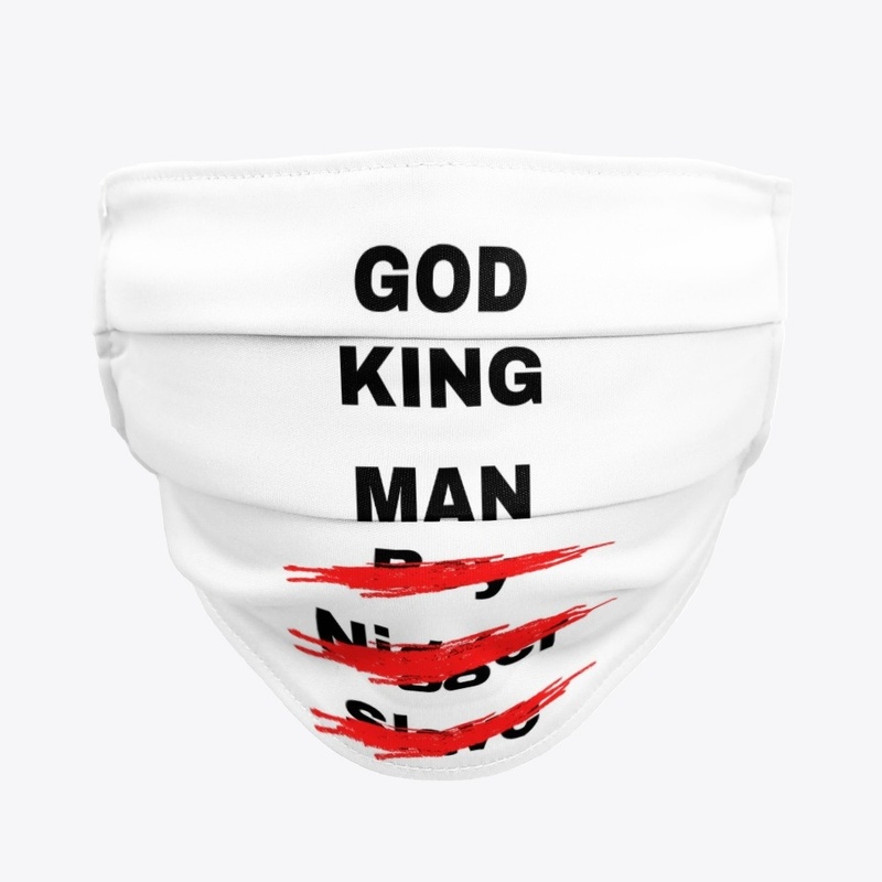 GOD, KING, MAN, MY NAME. THAT'S IT.