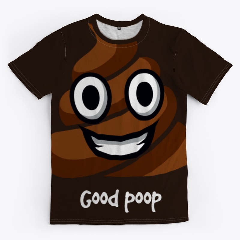 Good poop T-shirt