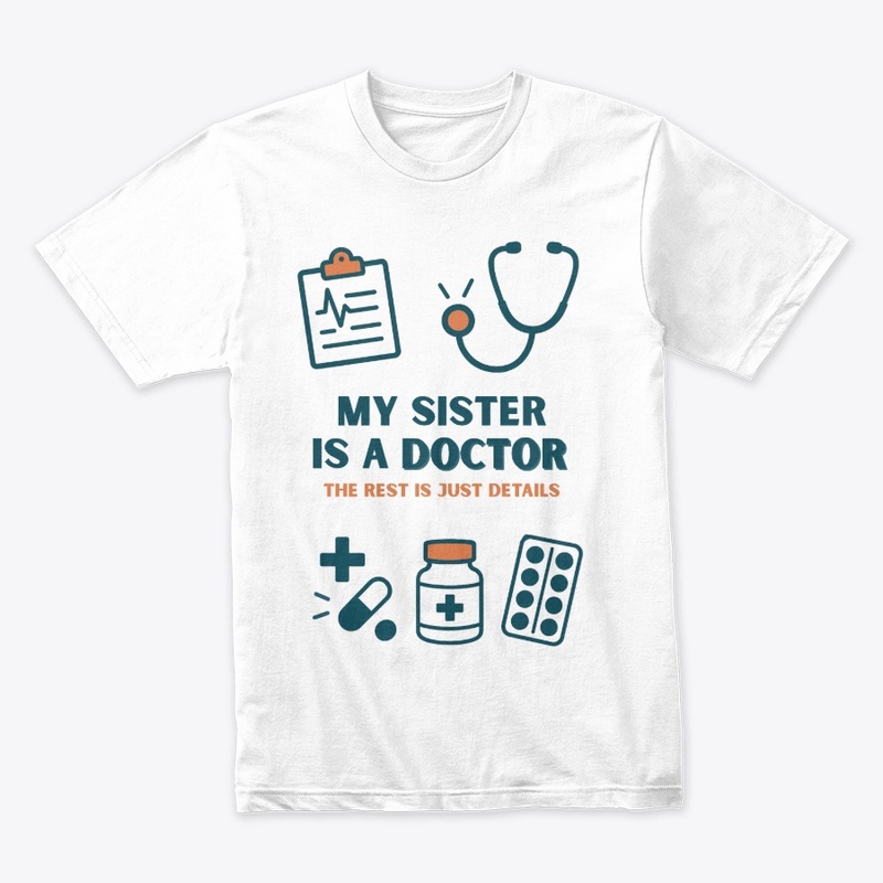 My Sister Is a Doctor