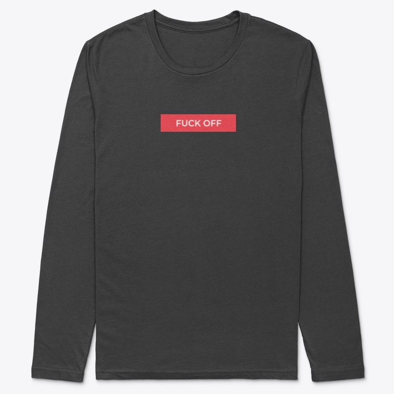 "FUCK OFF"