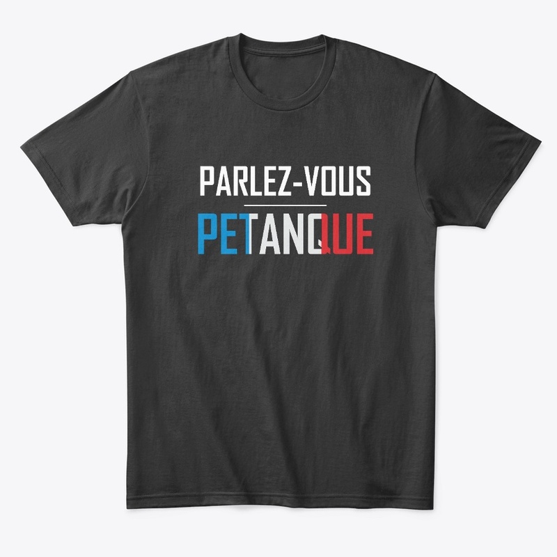 Parlez Vous Petanque