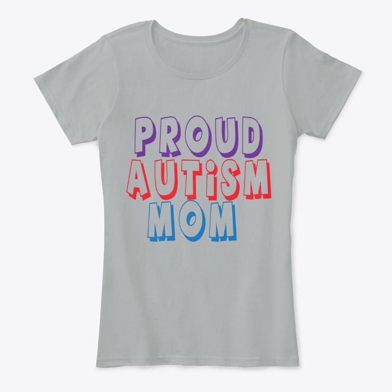Proud Autism Mom