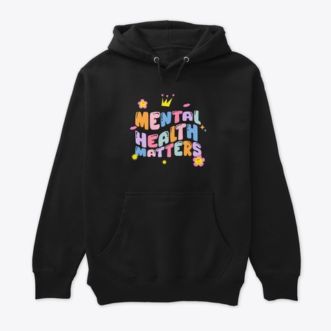 Mental Health Matters Black T-Shirt Front