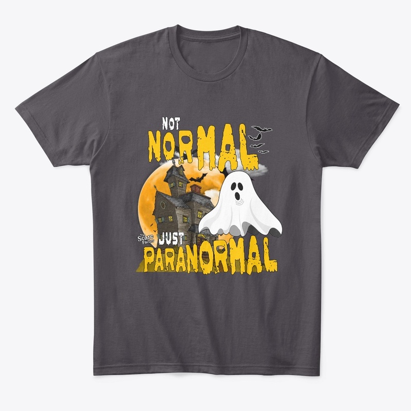 Not Normal Just Paranormal Swag