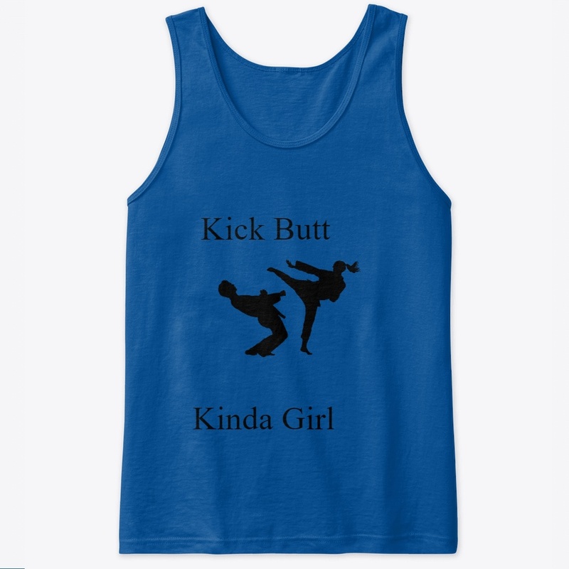 Kick Butt Kinda Girl