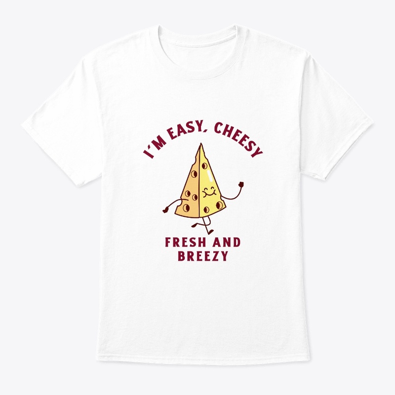 Easy Cheesy Fresh And Breezy