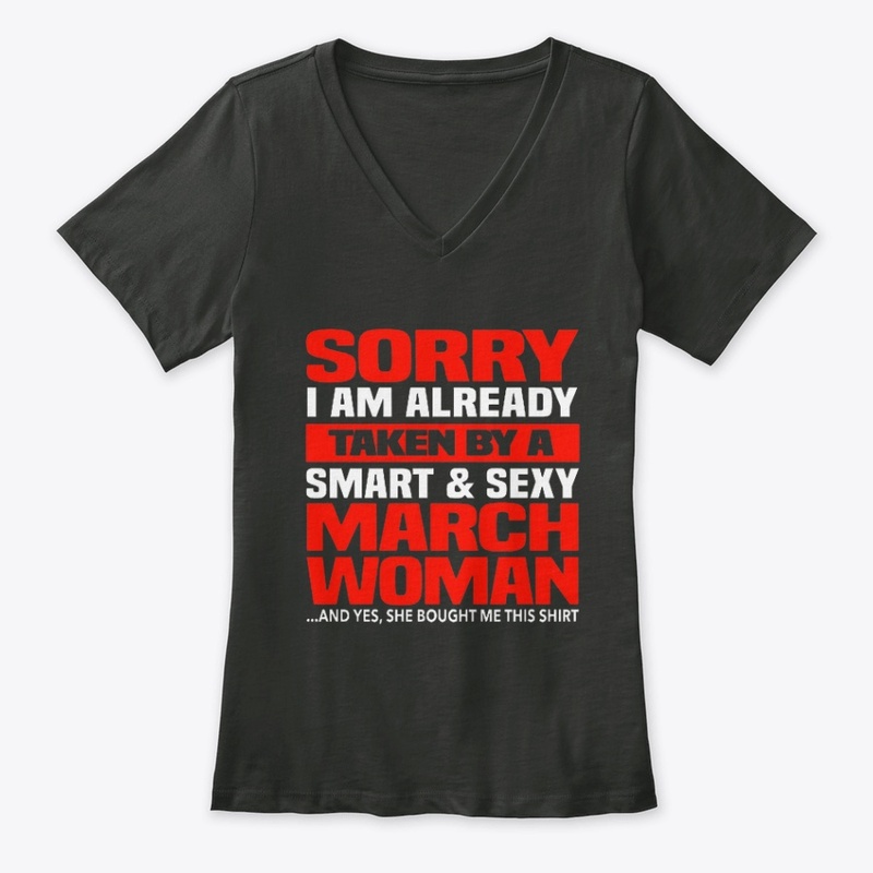 I'm Already Taken By A March Woman