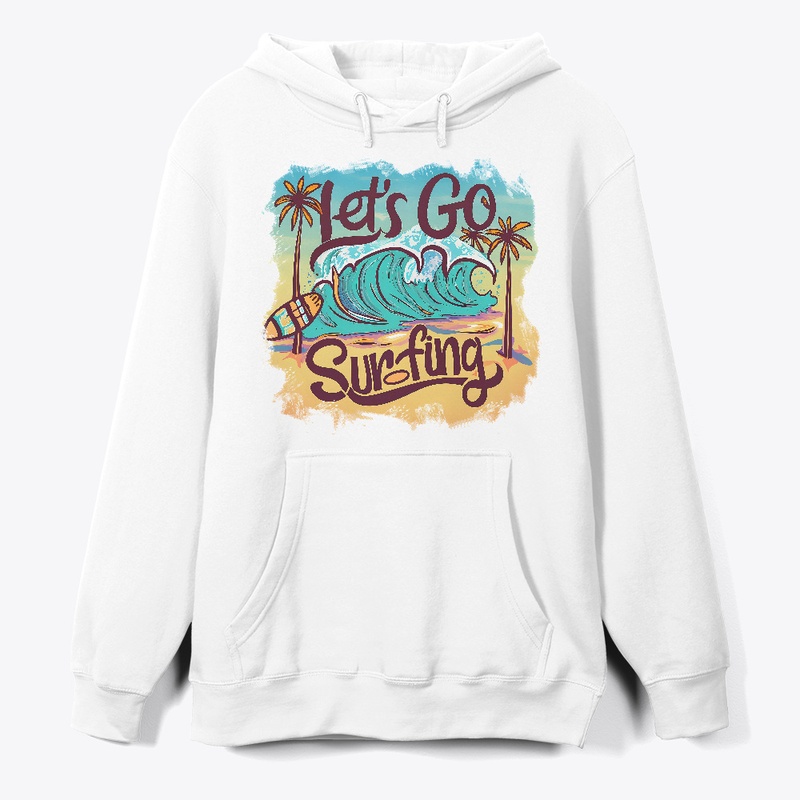 Let's go surfing T-shirt