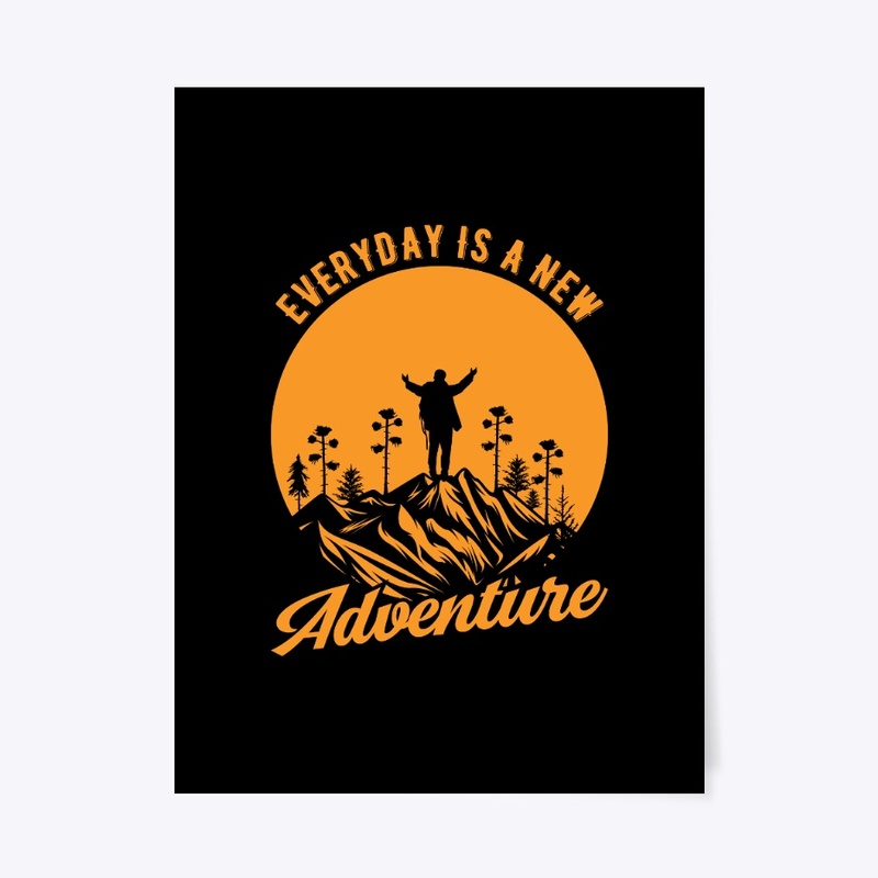 Everyday Is A New Adventure T-Shirt