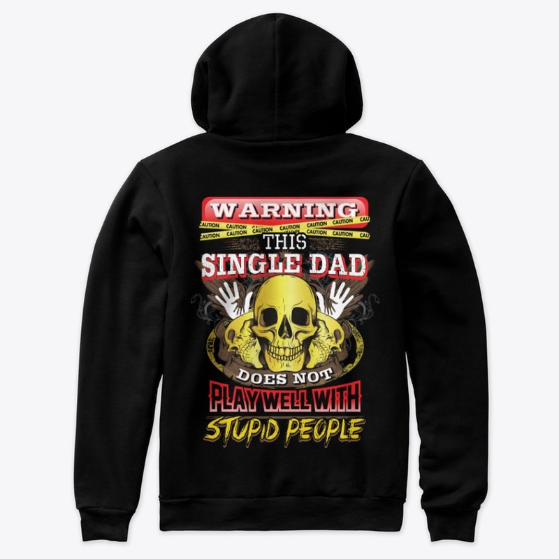 Exclusive Single Dad Shirt