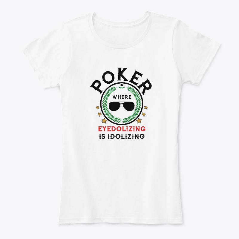 Poker Idolizing