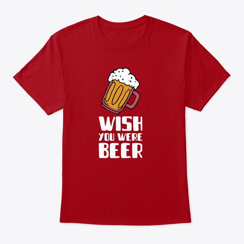 Wish you were beer