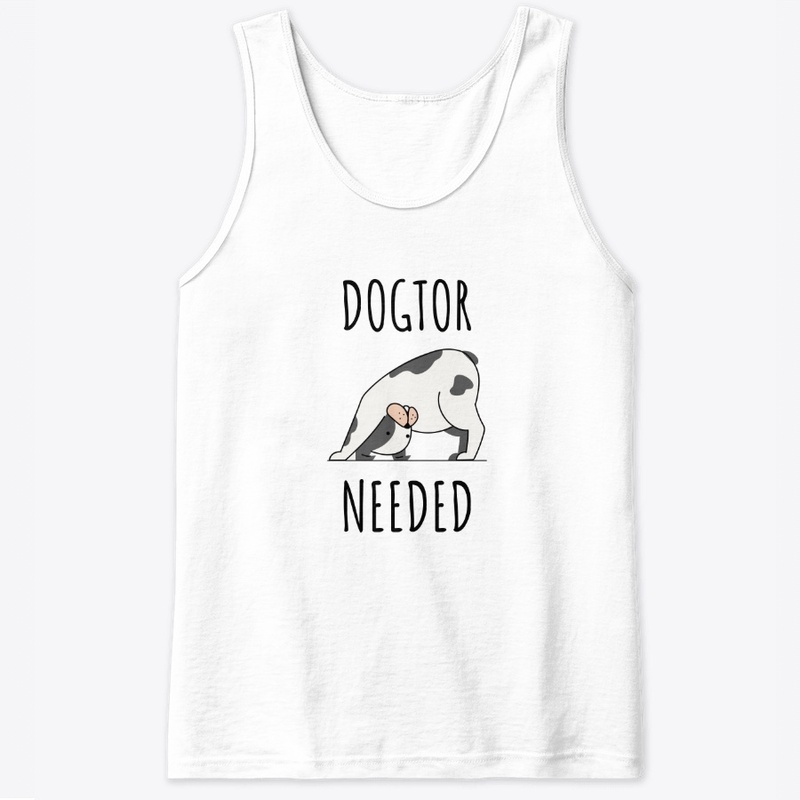 Dogtor Needed Dog Doctor