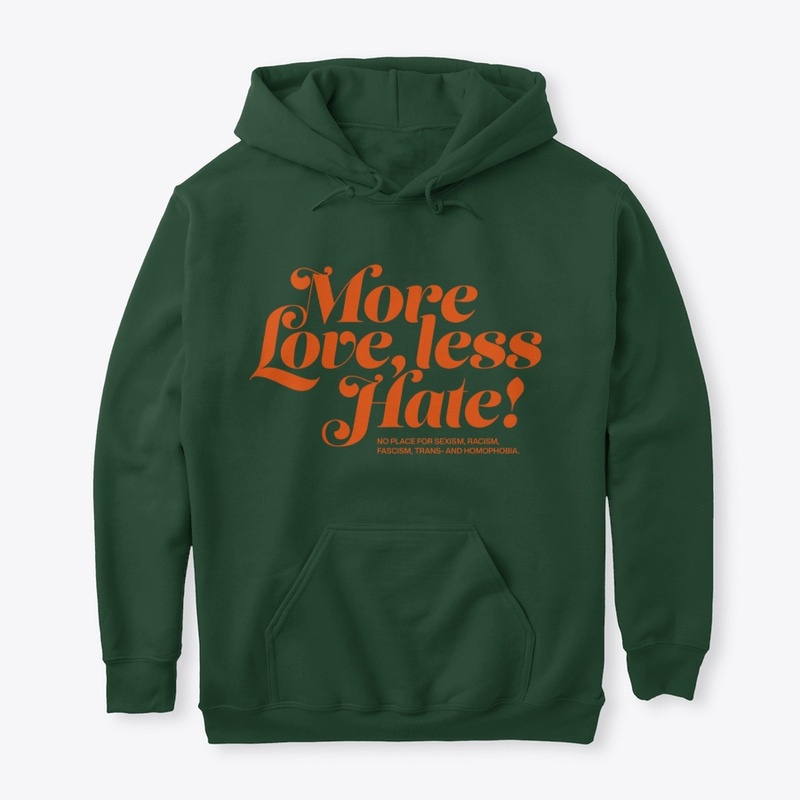 More Love, less Hate!