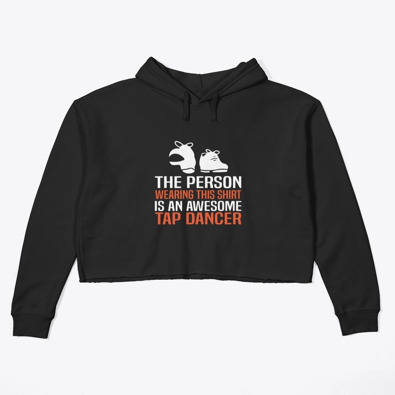 Awesome Tap Dancer Shirt