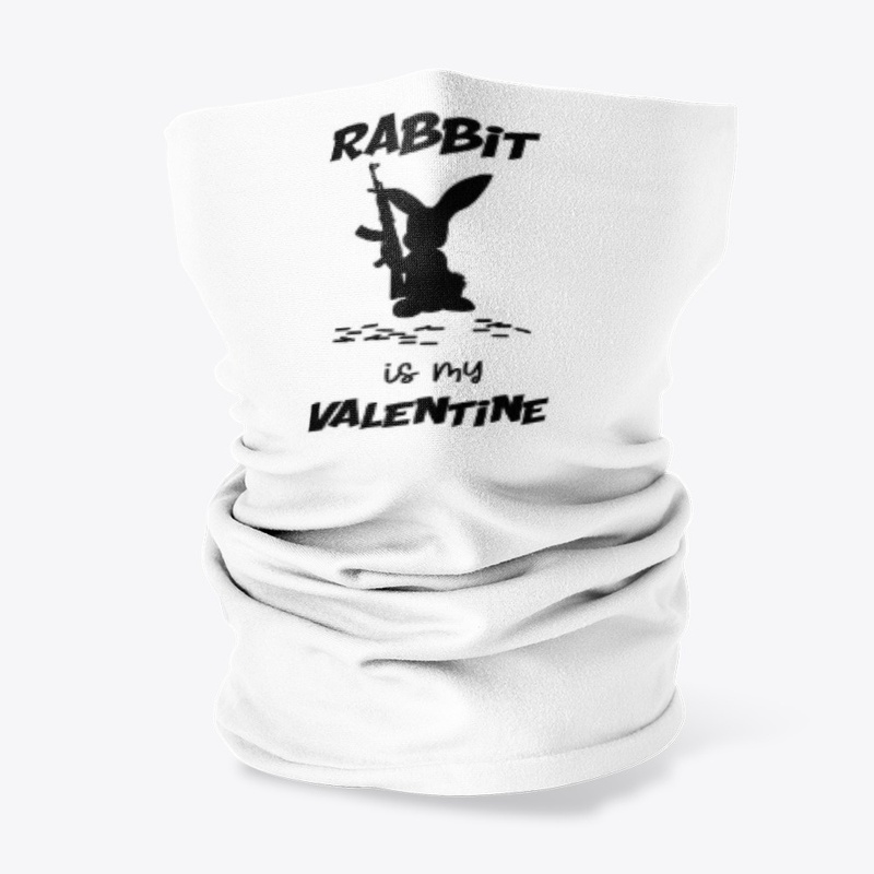 My Rabbit Is My Valentine Bunny Lover