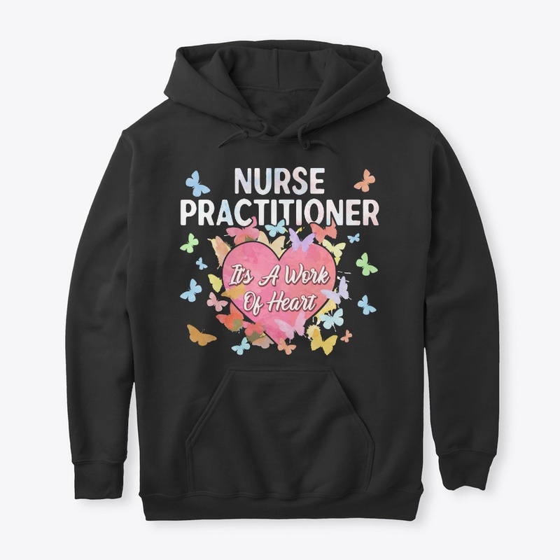 Nurse Practitioner Gift - Work Of Heart