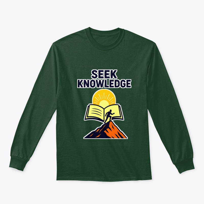 Seek Knowledge – Climb Higher